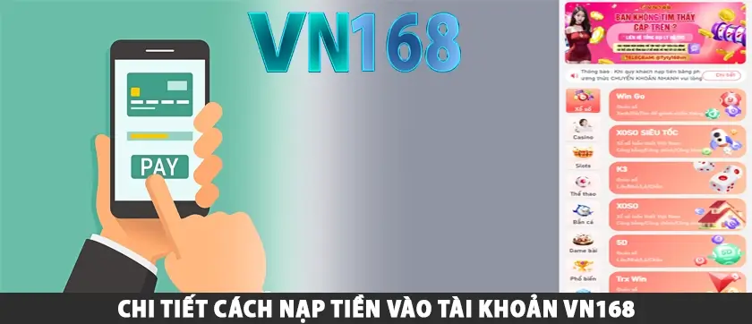 Chi tiết cách nạp tiền vào tài khoản VN168