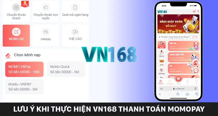 Lưu ý khi thực hiện VN168 Thanh toán Momopay