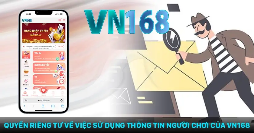 Quyen rieng tu ve viec thu thap va su dung thong tin nguoi choi cua VN168