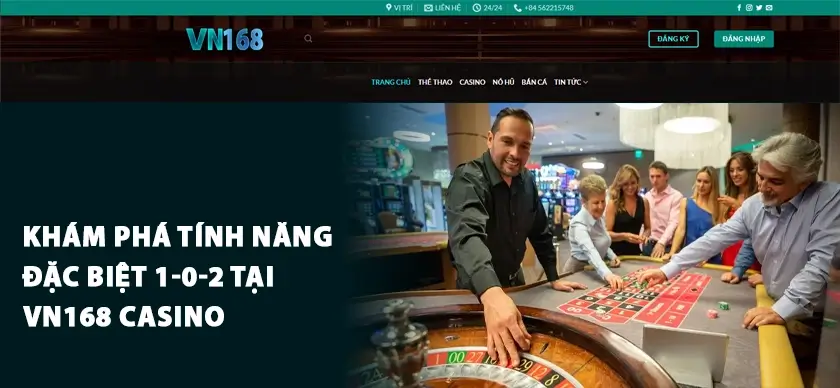 Khám phá tính năng đặc biệt 1-0-2 tại VN168 Casino