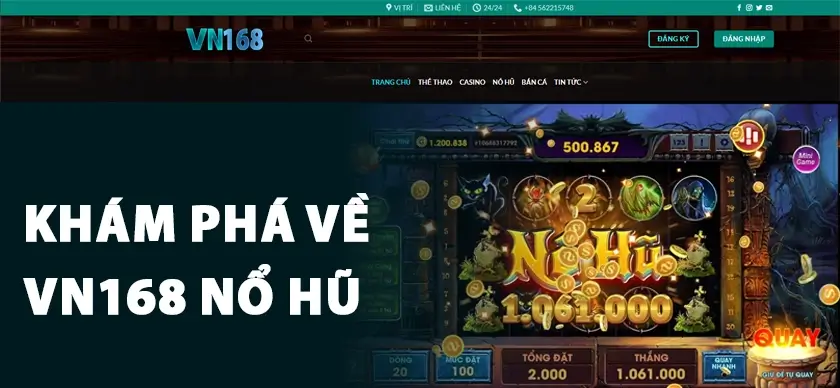 Khám phá về Vn168 nổ hũ